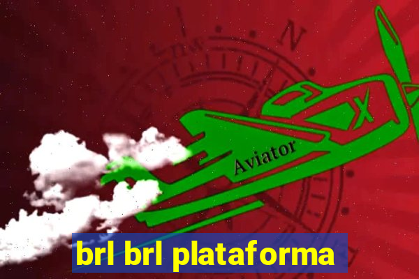 brl brl plataforma